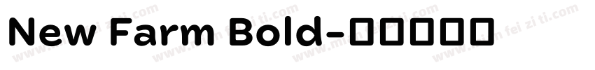 New Farm Bold字体转换